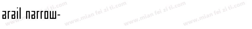 arail narrow字体转换